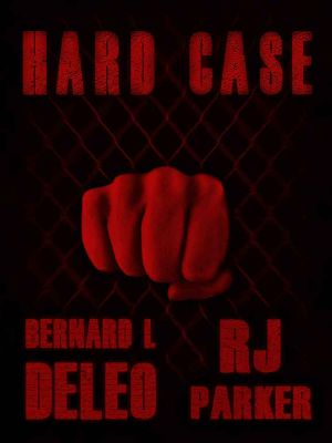 [John Harding: Hard Case 01] • HARD CASE (A John Harding Novel - Special Ops, Cage Fighter, CIA Agent)